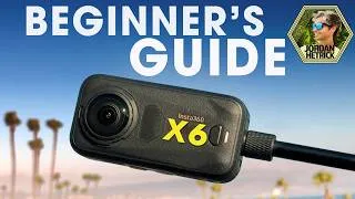 Thumbnail: Insta360 X6 | Beginner’s Guide & BEST Settings