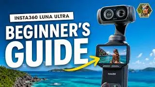 Thumbnail: Insta360 Luna Ultra - Complete Beginners Guide & BEST Settings