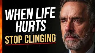 Thumbnail: Jordan Peterson: "When Life Hurts Stop Clinging to It"