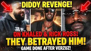 Thumbnail: Diddy REVENGE on RICK ROSS and DJ KHALED for BETRAYING HIM! The Game is DONE AFTER VERZUZ