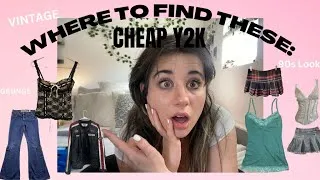 Thumbnail: Where To Find Y2K CLOTHES Cheap  *Best Brands/Stores* (streetwear + 90s style)