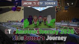 Thumbnail: Minecraft CTF Amateur Tournament 2026: Sidebuttons' Journey