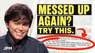 Thumbnail: What to Do the Moment You’ve Messed Up | Joseph Prince Ministries