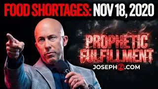 Thumbnail: Prophetic Fulfillment: Food Shortages: Nov 18, 2020