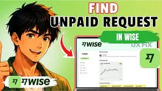 Thumbnail: How to Find Unpaid Payment Request in Wise (Easy Guide)