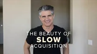 Thumbnail: Reconsidering the Merits of Slow Acquisition