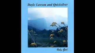 Thumbnail: Doyle Lawson and Quicksilver - The Love Of God