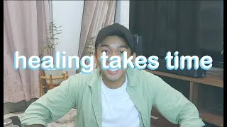 Thumbnail: HEALING TAKES TIME (Philippines) | Josh Whyte