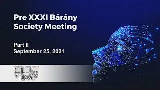 Thumbnail: Part II - Pre XXXI Bárány Society Meeting - September 25, 2021