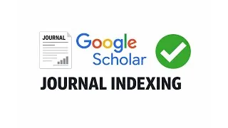Thumbnail: How to Get Journal Indexed in Google Scholar | Step by Step Guide | OJS Journal Indexing