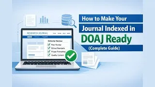 Thumbnail: How to Make Your Journal Indexed in DOAJ Ready (Complete Guide) #DOAJ