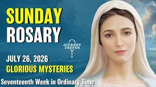 Thumbnail: Sunday Rosary ❤️ Glorious Mysteries of the Rosary ❤️ July 26, 2026 VIRTUAL ROSARY