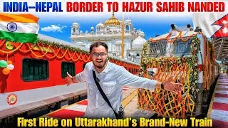 Thumbnail: Tanakpur (India–Nepal Border) to Hazur Sahib Nanded Inauguration Train Journey | टनकपुर से नांदेड़ 