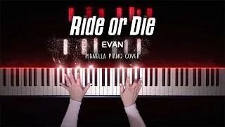 Thumbnail: EVAN - Ride or Die | Piano Cover by Pianella Piano
