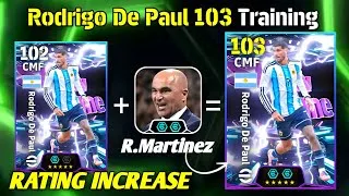 Thumbnail: Rodrigo De Paul 103 Rated Training With R. MARTINEZ Manager efootball 2026✨|DE PAUL 103 efootball 26