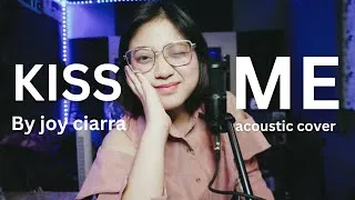 Thumbnail: Kiss Me - Sixpence None the Richer (Cover) | joy ciarra