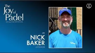 Thumbnail: Growing the Game: Nick Baker on Padel Clubs, Juniors, and Tournaments in the UK (JOPS04E08)