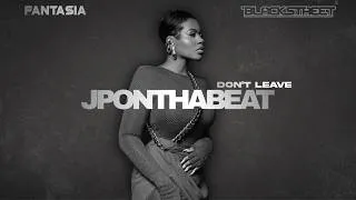 Thumbnail: Fantasia & Blackstreet - Don't Leave Ft Bryson Tiller Prod. JPONTHABEAT