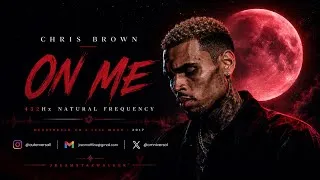 Thumbnail: Chris Brown - On Me (432Hz)