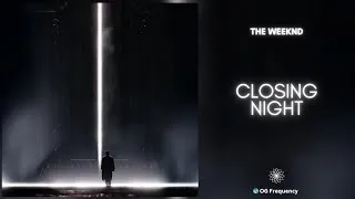 Thumbnail: The Weeknd - Closing Night (432Hz)