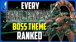 Thumbnail: Ranking Every FINAL FANTASY Boss Theme from WORST to BEST