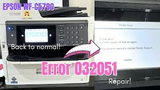 Thumbnail: Epson WF-C5790 Error code 032051 | Redundant error and Repaired