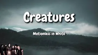 Thumbnail: Motionless in White - Creatures (Lyrics)