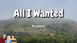Thumbnail: Paramore - All I Wanted (Lyrics)