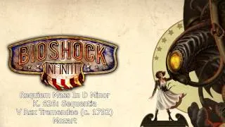 Thumbnail: Bioshock Infinite Music - Requiem Mass In D Minor K. 626: Sequentia V Rex Tremendae (1792)