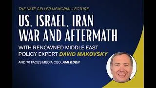 Thumbnail: Nate Geller Memorial Lecture │ US, Israel, Iran War and Aftermath