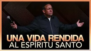 Thumbnail: Una Vida Rendida al Espíritu Santo | Pastor Juan Carlos Harrigan #pastorjuancarlosharrigan