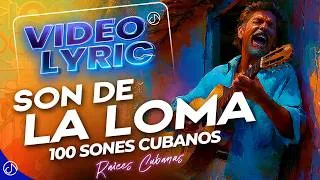Thumbnail: Son de la LOMA 🌄🎶 Raíces Cubanas (Video Lyric)