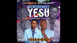 Thumbnail: Akaneningkey yesu by Peacemak BK ft Judah Lakwey kapkureson music 🎵