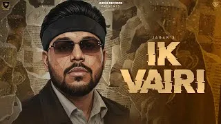 Thumbnail: Jabar : Ik Vairi (Official Song) Pankaj Verma | New Punjabi Song 2025 | Latest Punjabi Songs