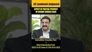 Thumbnail: What is effect of Partial Payment of Cheque in CHEQUE BOUNCE CASE under Section 138 NI Act?