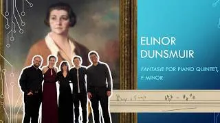 Thumbnail: Elinor Dunsmuir: Fantasie for Piano Quintet, F Minor