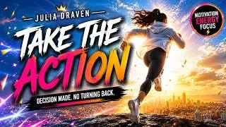 Thumbnail: ACTION NOW ⚡ | Take The Action – Julia Draven (Official Lyrics Video) 🔥 Motivation Anthem 2026