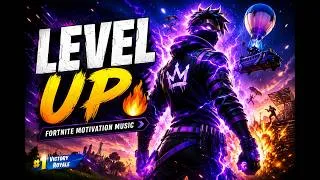 Thumbnail: LEVEL UP 🔥  | Fortnite Motivation Music (Official Music Video)