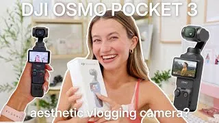 Thumbnail: DJI OSMO POCKET 3 UNBOXING + REVIEW 🌟 the "shy girl vlog camera" every creator is buying...