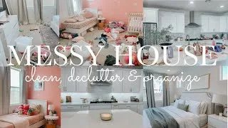 Thumbnail: MESSY HOUSE CLEAN, DECLUTTER & ORGANIZE || CLEANING MOTIVATION || CLEANING VIDEOS