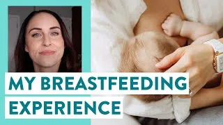 Thumbnail: My Breastfeeding Experience & How I Learned to Love It
