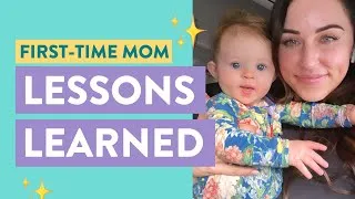 Thumbnail: 5 Lessons I Learned as a First-Time Mom (Must-Know Lessons for New Moms)