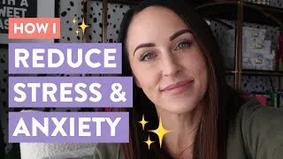 Thumbnail: How I Reduce Stress and Anxiety (You Won't Want to Miss This)