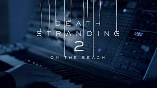 Thumbnail: Death Stranding 2: On The Beach (Synth cover)