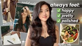 Thumbnail: How to Always Feel Put Together | glow up tips to stay happy & pretty