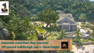 Thumbnail: Assassins creed black flag 100 percent walkthrough part 4 Great Inagua