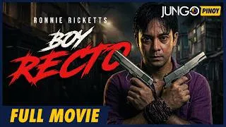 Thumbnail: Boy Recto | Delikado ang Recto, Isa Lang ang Lalaban | Full Tagalog Action Movie