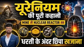 Thumbnail: यूरेनियम की पूरी कहानी | Mine से Nuclear Reactor तक Full Documentary in Hindi #uranium #documentary