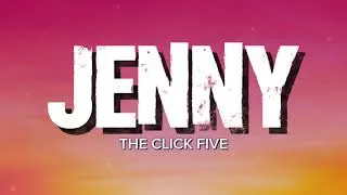 Thumbnail: The Click Five - Jenny (Lyrics) #theclickfive #jenny