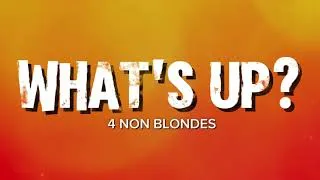 Thumbnail: 4 Non Blondes - What's Up (Lyrics)